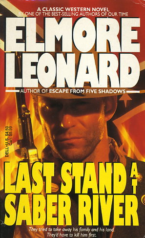 Last Stand At Saber River By Elmore Leonard Fictiondb
