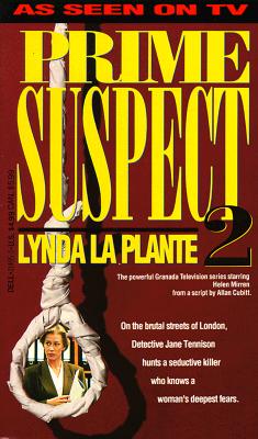 Prime Suspect by Lynda La Plante Prime Suspect by Lynda La Plante