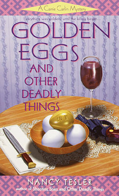 Golden Eggs and Other Deadly Things