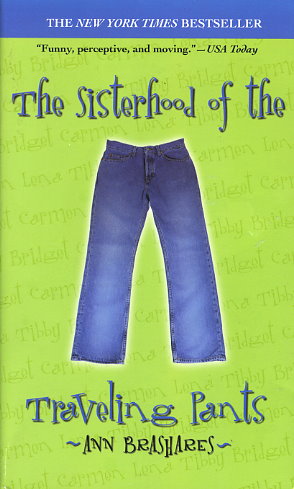 The Sisterhood of the Traveling Pants