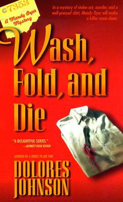 Wash, Fold and Die