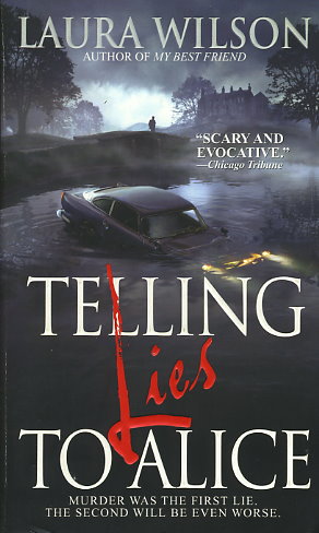 Telling Lies to Alice