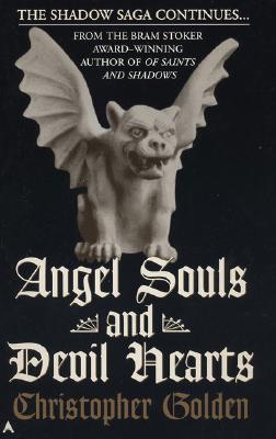 Angel Souls and Devil Hearts