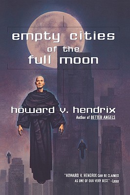 Empty Cities of the Full Moon