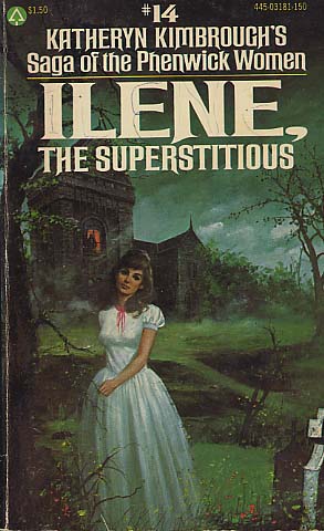 Ilene, the Superstitious