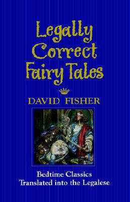 Legally Correct Fairy Tales