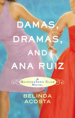 Damas, Dramas, and Ana Ruiz