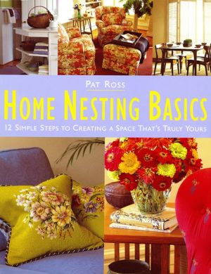 Home Nesting Basics