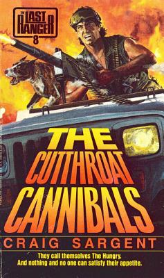 The Cutthroat Cannibals