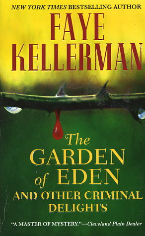 The Garden of Eden and Other Criminal Delights