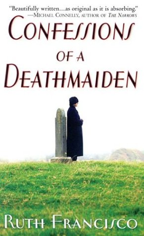 Confessions of a Deathmaiden