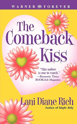 The Comeback Kiss