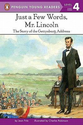 Just a Few Words, Mr. Lincoln