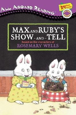 Max and Ruby's Show-and-Tell