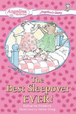 The Best Sleepover Ever!