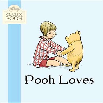 Classic Pooh Pooh Loves