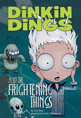 Dinkin Dings and the Frightening Things