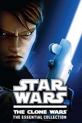 Star Wars: the Clone Wars: The Essential Collection