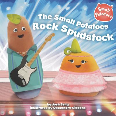 The Small Potatoes Rock Spudstock