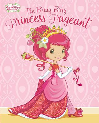 The Berry Bitty Princess Pageant