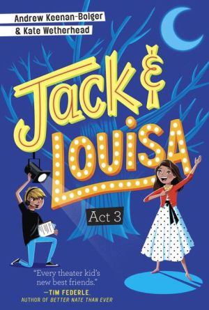 Jack & Louisa: Act 3