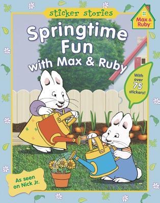 Springtime Fun with Max & Ruby