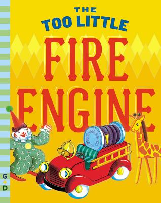 The Too Little Fire Engine