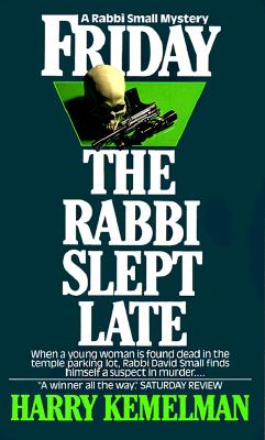 Friday the Rabbi Slept Late