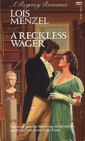 A Reckless Wager