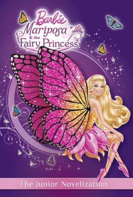 Mariposa and the Fairy Princess: The Junior Novelization