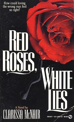 Red Roses, White Lies