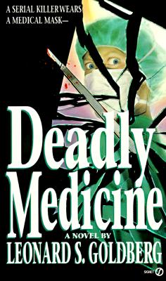 Deadly Medicine