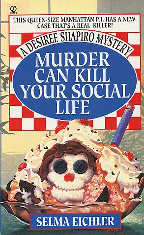 Murder Can Kill Your Social Life