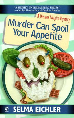 Murder Can Spoil Your Appetite