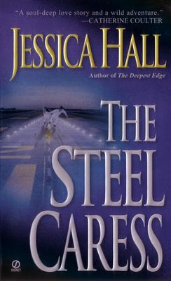 The Steel Caress