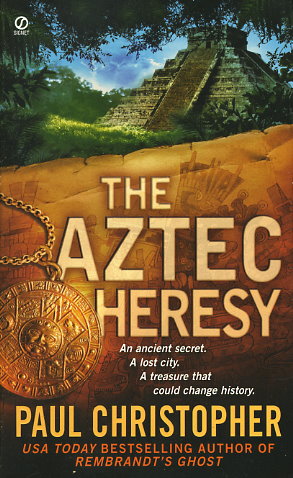 The Aztec Heresy