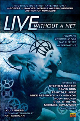 Live Without a Net