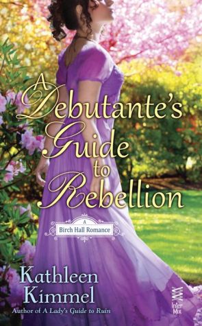 A Debutante's Guide to Rebellion