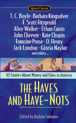 The Haves and Have Nots