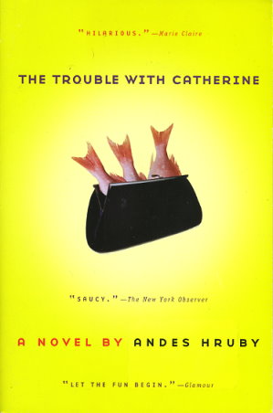 The Trouble With Catherine