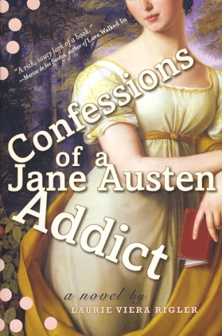 Confessions of a Jane Austen Addict