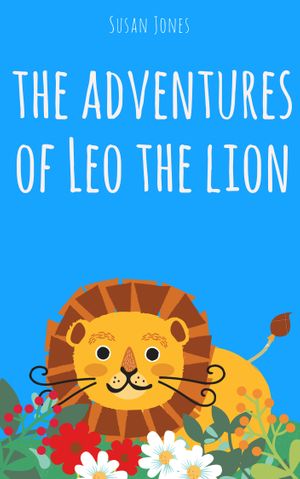 The Adventures of Leo the Lion