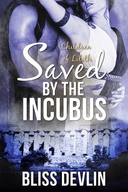 Saved by the Incubus