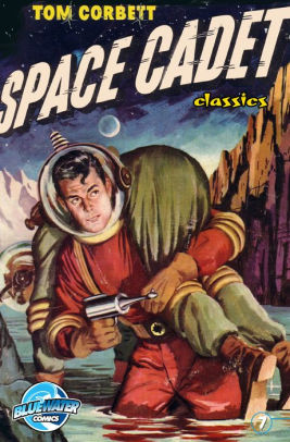 Tom Corbett: Space Cadet: Classic Edition #7