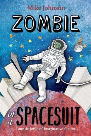 Zombie in a Spacesuit