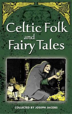 Celtic Folk and Fairy Tales