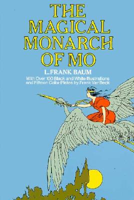 The Magical Monarch of Mo