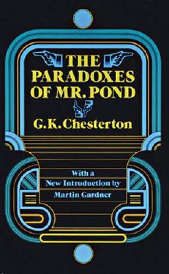 The Paradoxes of Mr. Pond