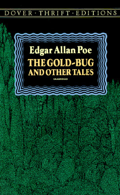 The Gold-Bug and Other Tales