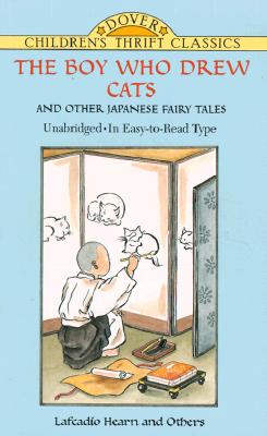 The Boy Who Drew Cats and Other Japanese Fairy Tales